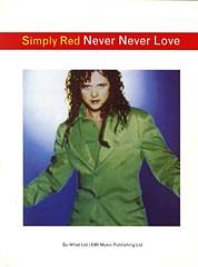 Mick Hucknall, Simply Red: Never Never Love