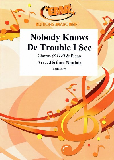 J. Naulais: Nobody Knows De Trouble I See, GchKlav