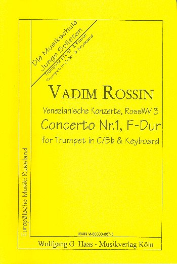 Rossin Vadim: Konzert 1 F-Dur (Venezianische Konzerte Rosswv