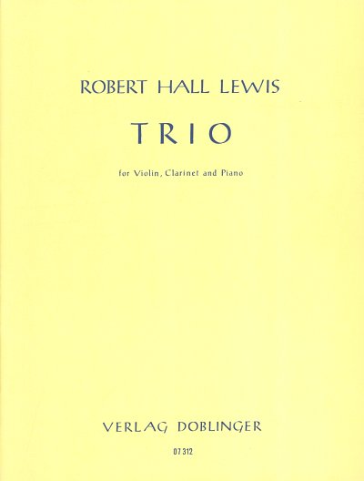 L.R. Hall: Trio, VlKlarKlav (Klavpa2Solo)