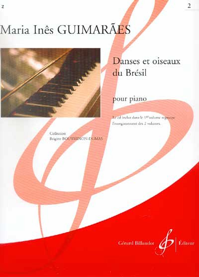 Danses Et Oiseaux Du Bresil Volume 2, Klav