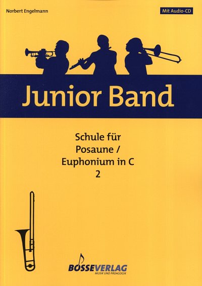 N. Engelmann: Junior Band - Schule 2, PosC/Eup (+CD)