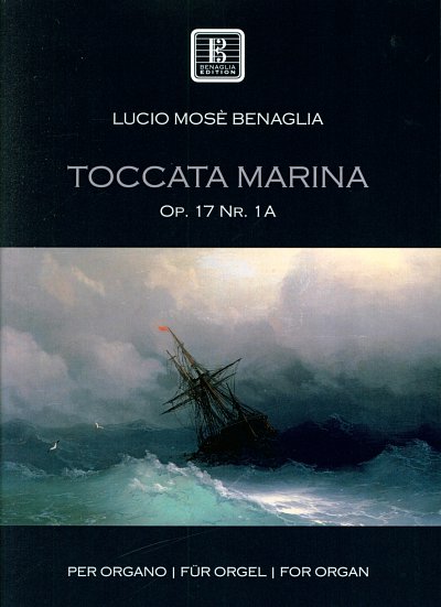 Lucio Mosè Benaglia: Toccata marina op. 17/1a, Org