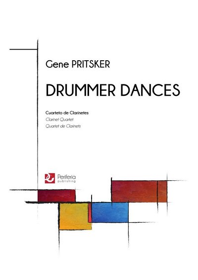 Drummer Dances for Clarinet Quartet, 4Klar (Pa+St)
