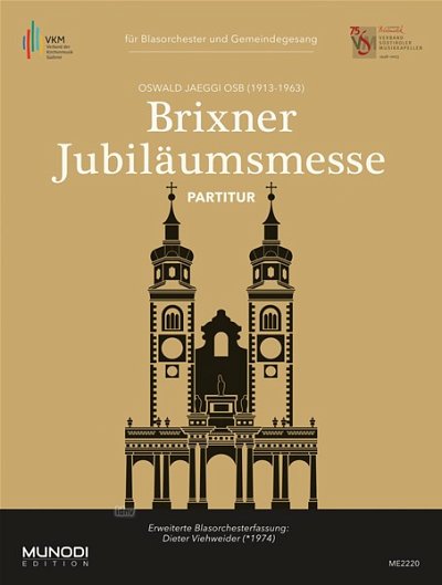 O. Jaeggi: Brixner Jubiläumsmesse, Blaso;Ges/Ch (Pa+St)