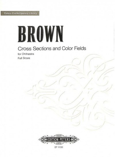 E. Brown: Cross Sections and Color Fields