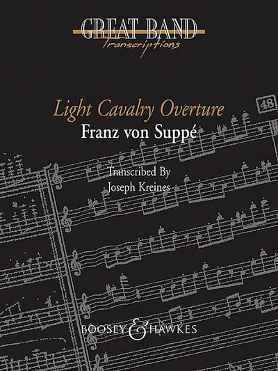 F. v. Suppé: Light Cavalry Overture, Blaso (Part.)
