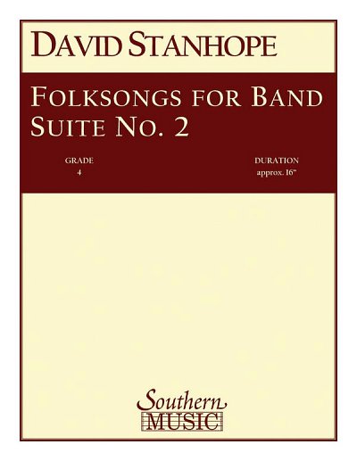 D. Stanhope: Folksongs For Band Suite 2, Blaso (Pa+St)