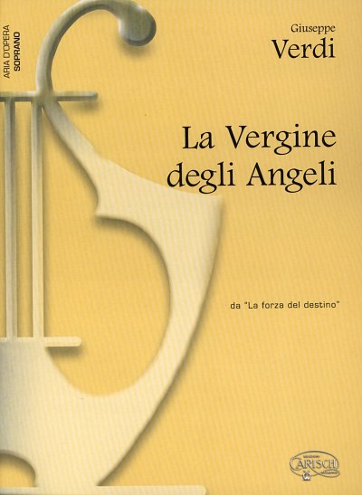 G. Verdi: La Vergine degli Angeli, da La Forza del Dest (KA)