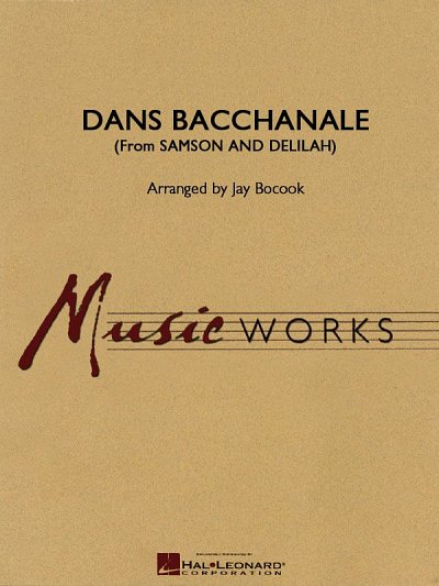 C. Saint-Saëns: Danse Bacchanale (from Sanson, Blaso (Part.)