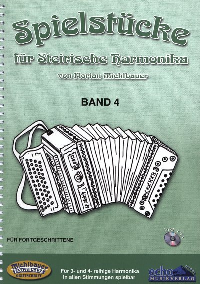 Spielstücke für steirische Harmonika 4, SteirH (Griffs)