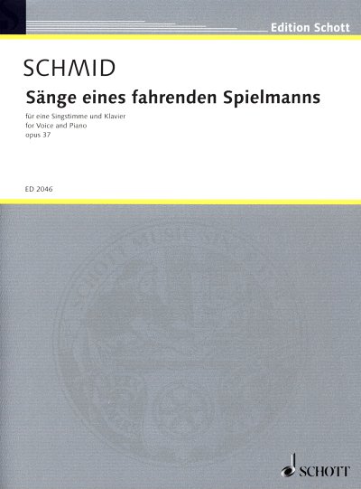 H.K. Schmid: Sänge eines fahrenden Spielmanns op. 37