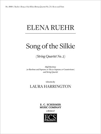 E. Ruehr: String Quartet No. 2 - Song of the Silkie (Pa+St)