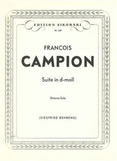 Campion Francois: Suite für Gitarre d-moll