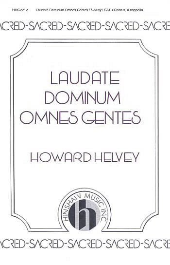 H. Helvey: Laudate Dominum Omnes Gentes, GCh4 (Chpa)