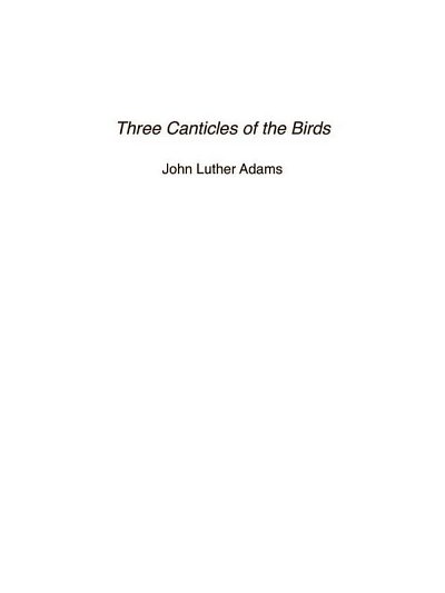 J. Luther Adams: Three Canticles of the Birds