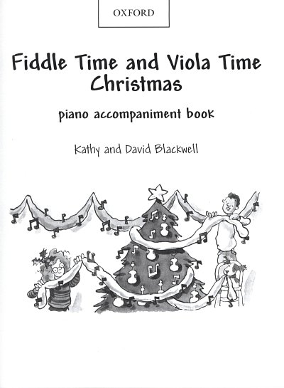D. Blackwell: Fiddle Time Christmas , 1-2Vl/VaKlv (Klavbegl)