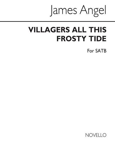 J Villagers All This Frosty Tide Satb