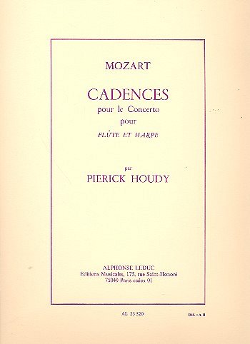 W.A. Mozart: Cadenzas by P.Houdy for Concerto for Flute & Harp