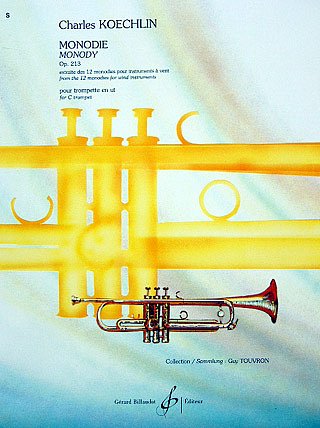 C. Koechlin: 12 Monodies Pour Instruments A Vent Opus 2, Trp