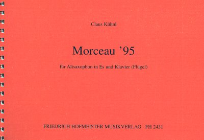 C. Kühnl: Morceau '95 für Altsaxophon und Klavier