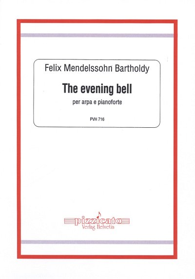 F. Mendelssohn Bartholdy: The Evening Bell