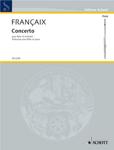 DL: J. Françaix: Concerto, FlOrch (KASt)