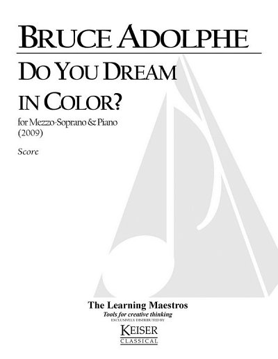B. Adolphe: Do You Dream in Color (Part.)