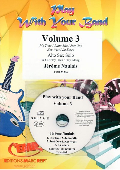 J. Naulais: Play With Your Band Volume 3, Asax (+CD)
