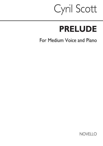 C. Scott: Prelude Op57 No.1-medium Voice/Piano (Ke, GesMKlav