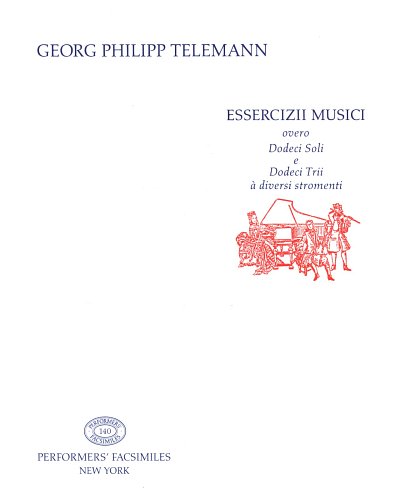 G.P. Telemann: Essercizii Musici / Solostuecke