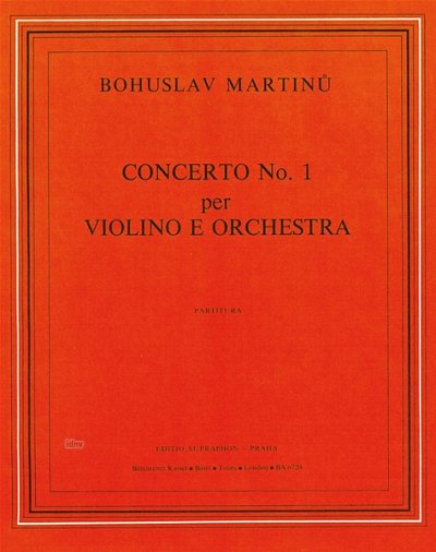 B. Martinů: Konzert für Violine und Orchester Nr. 1 E-Dur
