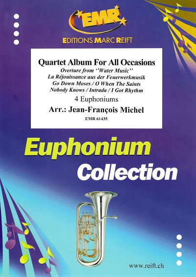 J. Michel: Quartet Album For All Occasions, 4Euph
