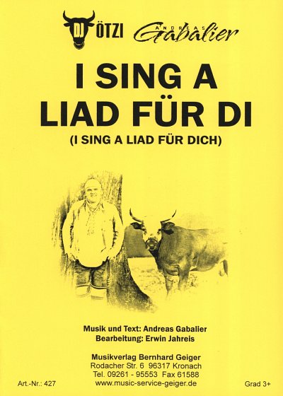 A. Gabalier: I sing a Liad für di, Blaso;Ges (Dir+St)