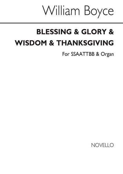 W. Boyce: Blessing And Glory And Wisdom And Thanksgiving