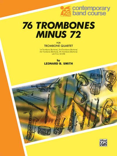 L.B. Smith: 76 Trombones Minus 72, Pos