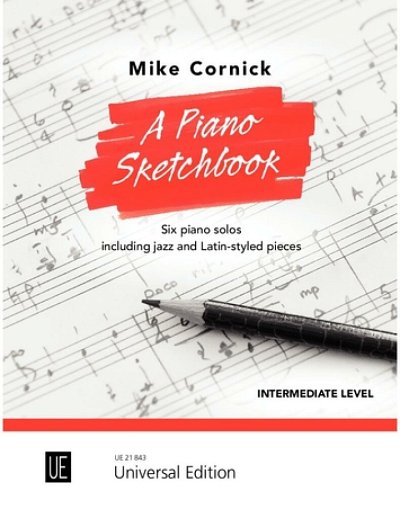 M. Cornick: A Piano Sketchbook, Klav