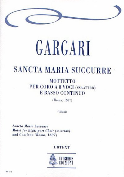 G. Teofilo: Sancta Maria Succurre. Motet (Roma 1607) (Part.)