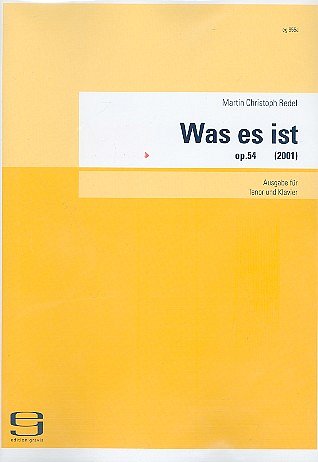 Redel Martin Christoph: Was Es Ist Op 54 (2001)