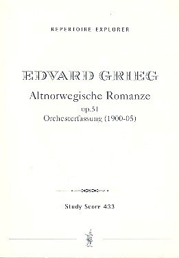 E. Grieg: Altnorwegische Romanze op. 51, Sinfo (Stp)