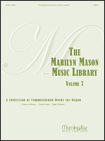 The Marilyn Mason Music Library, Volume 7, Org