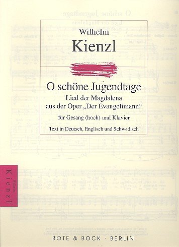 Kienzl Wilhelm: O schöne Jugendtage  F-Dur