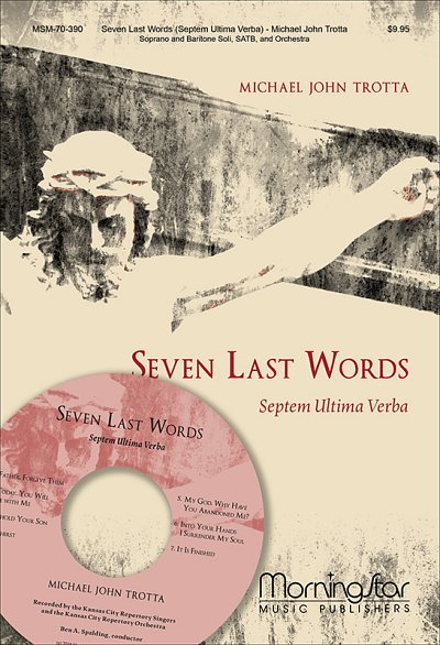 M.J. Trotta: Seven Last Words (Septem Ultima Verba) (Pa+St)