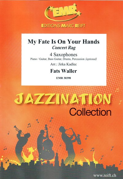T. Waller: My Fate Is On Your Hands, 4Sax