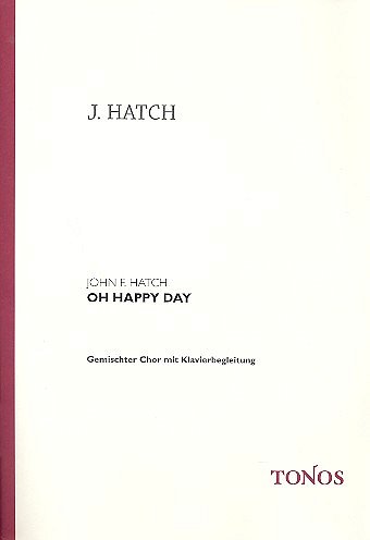 J.F. Hatch: Oh Happy Day, GchKlav (Chpa)