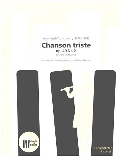 P.I. Tschaikowsky: Chanson triste op. 40/, FlKlav (KlavpaSt)