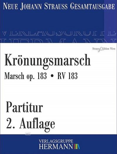 J. Strauß (Sohn): Krönungsmarsch op. 183/ RV 183, Sinfo (Pa)
