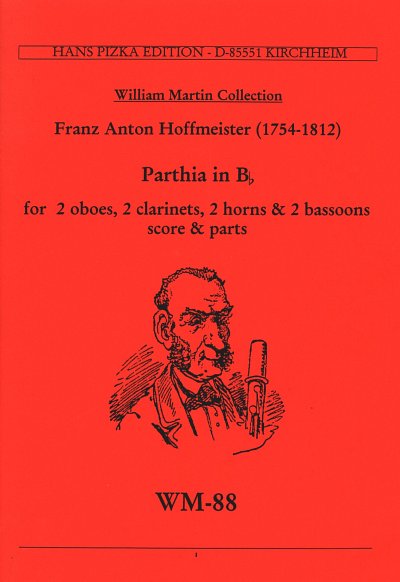 F.A. Hoffmeister: Parthia B-Dur (Serenata) William Martin Co