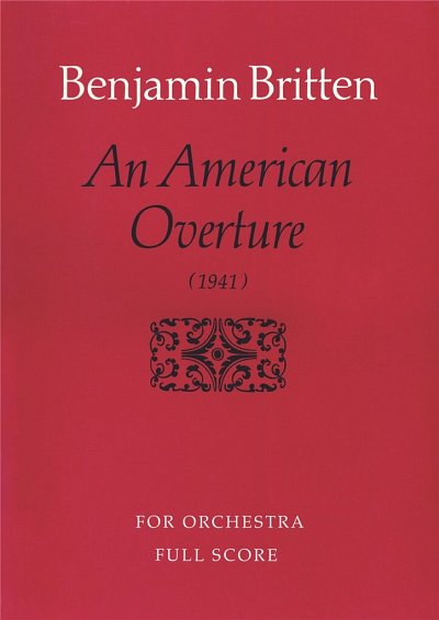B. Britten: An American Overture (1941)