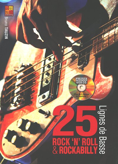 B. Tauzin: 25 lignes de basse rock 'n' roll e, E-Bass (+DVD)